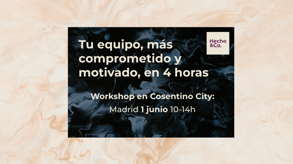 Tu equipo, más comprometido y motivado, en 4 horas